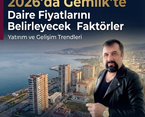Gemlik Emlak Piyasası 2026 Konut Fiyatlarını Şekillendirecek 5 Kritik Faktör