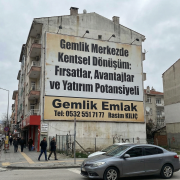 Gemlik Merkezde Kentsel Dönüşüm Fırsatlar, Avantajlar ve Yatırım Potansiyeli