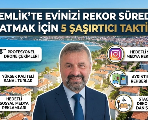 Gemlik'te Evinizi Rekor Sürede Satmak İçin 5 Şaşırtıcı Taktik
