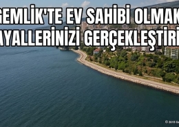 Gemlik'te Ev Sahibi Olmak Hayallerinizi Gerçekleştirin!